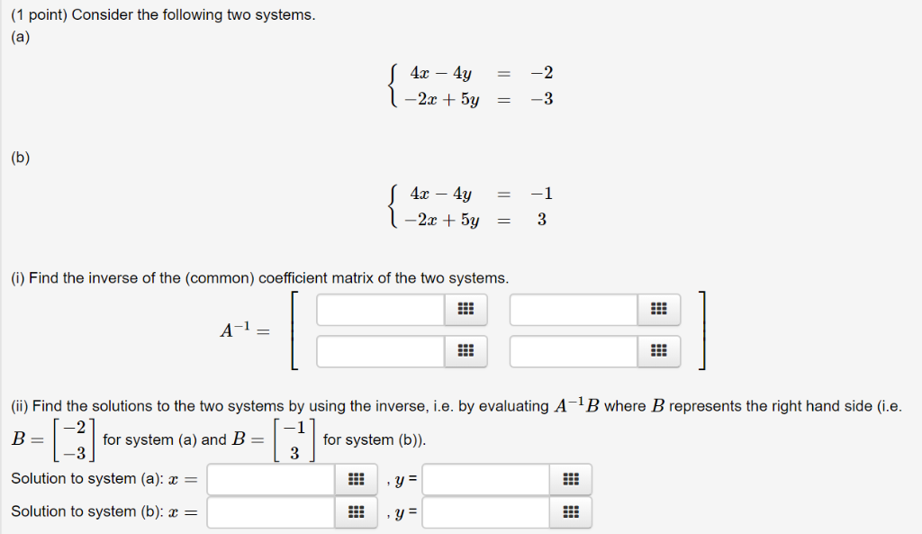 Solved (1 point) Consider the following two systems. (i) | Chegg.com