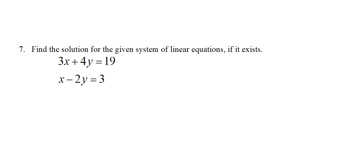 Solved 7 Find The Solution For The Given System Of Linear Chegg