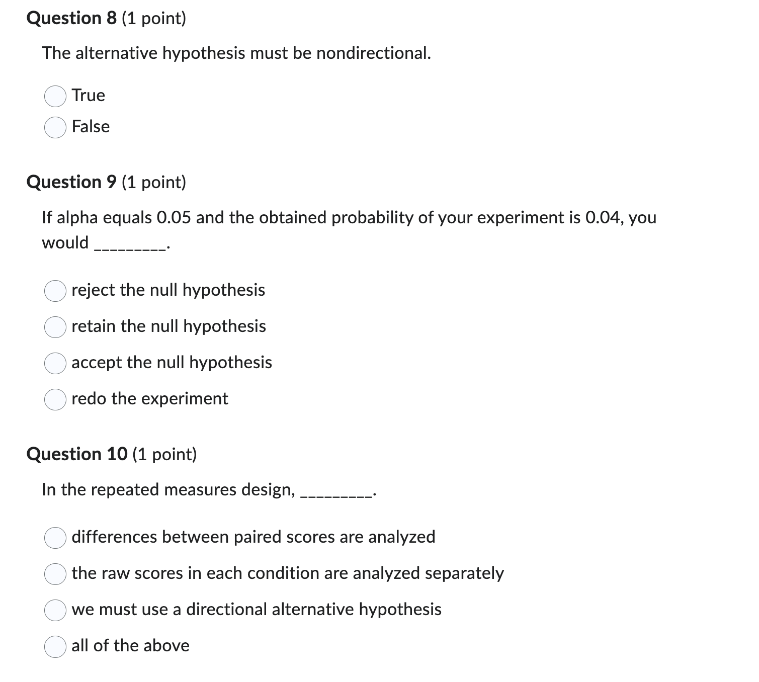 the alternative hypothesis must be nondirectional