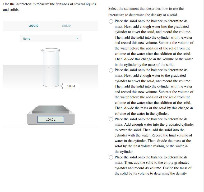 Solved Use the interactive to measure the densities of