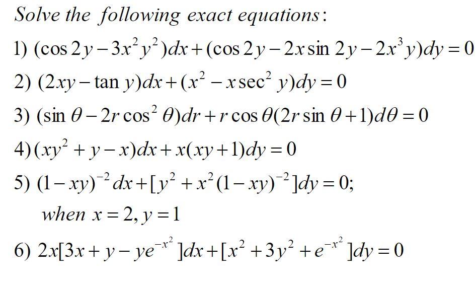 Solved 2 2 Solve the following exact equations: 1) (cos 2y – | Chegg.com