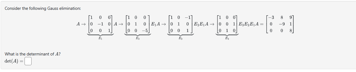 Solved Consider the following Gauss elimination: | Chegg.com