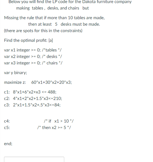 Solved Below you will find the LP code for the Dakota | Chegg.com