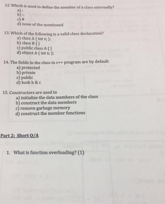 Solved 12. Which is used to define the member of a class