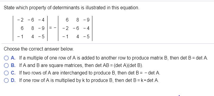 Solved State which property of determinants is illustrated | Chegg.com
