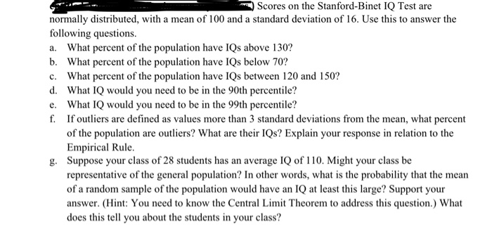 Solved Scores on the Stanford-Binet IQ Test are normally | Chegg.com