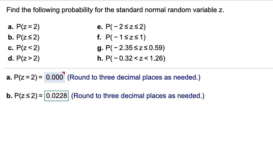 Solved Find The Following Probability For The Standard No Chegg Com