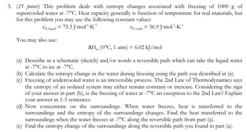 Solved 3. (25 point) This problem deals with entropy changes | Chegg.com