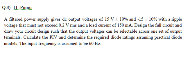 Solved Q.3) 11 Points A filtered power supply gives dc | Chegg.com