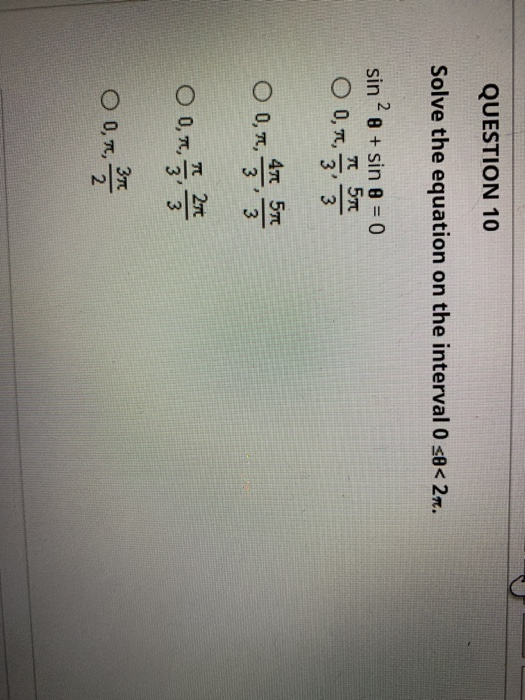 Solved QUESTION 10 Solve the equation on the interval 0 θ