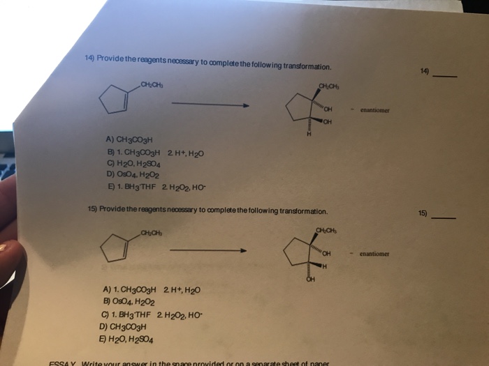 Solved 14) Provide The Reagents Necessary To Complete The | Chegg.com