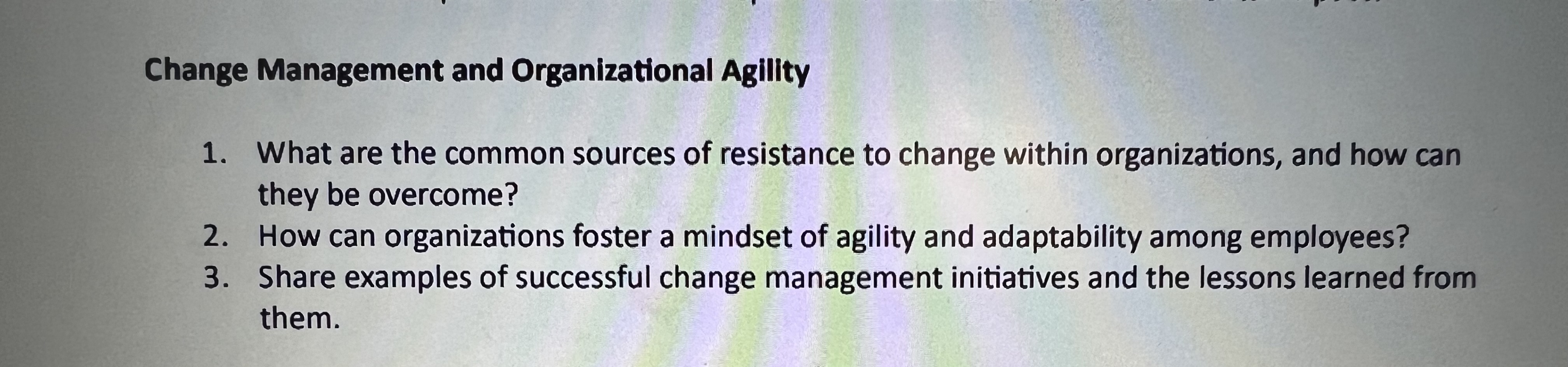 Solved Change Management and Organizational AgilityWhat are | Chegg.com