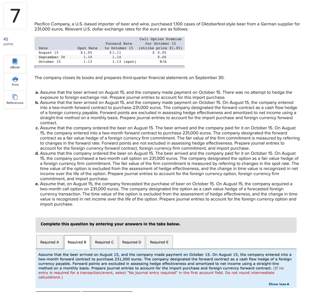 Solved 7 Pacifico Company, a U.S.based importer of beer and