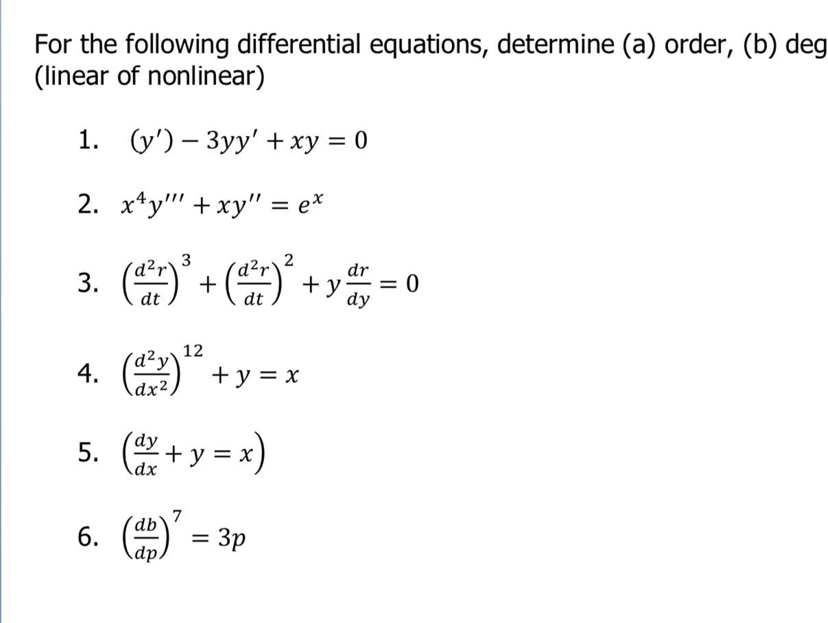 Solved For The Following Differential Equations Determine Chegg Com