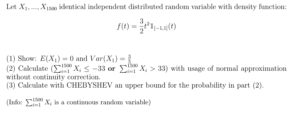 Solved Let X1,..., X1500 identical independent distributed | Chegg.com