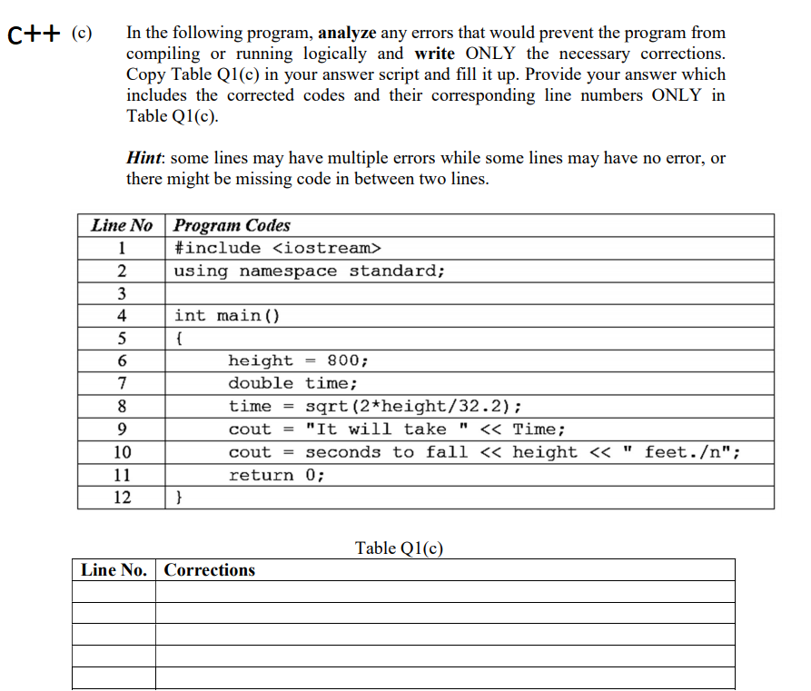 Solved C++ (c) In the following program, analyze any errors | Chegg.com