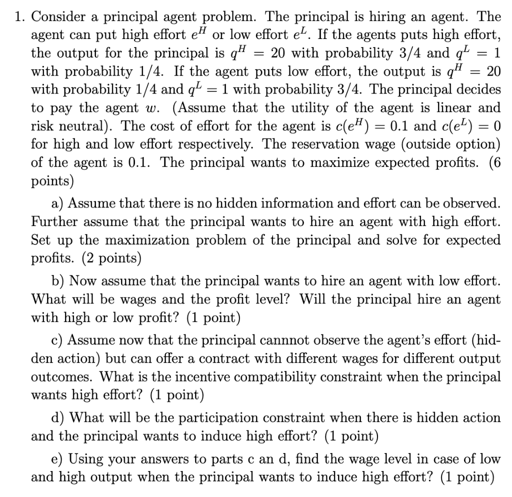 Q4 Principal Agent Problem 1 Consider A General | Cheggcom