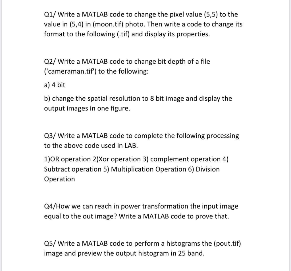 Solved Q1/ Write a MATLAB code to change the pixel value | Chegg.com