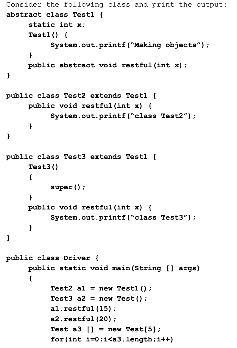 Solved Consider the following class and print the output: | Chegg.com
