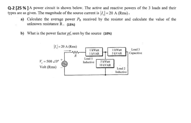 Solved Q-2 [25 %]A power circuit is shown below. The active | Chegg.com