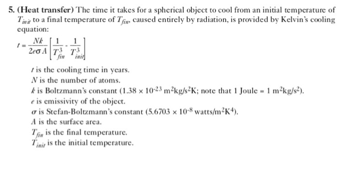 Solved 5. (Heat transfer) The time t takes for a spherical | Chegg.com