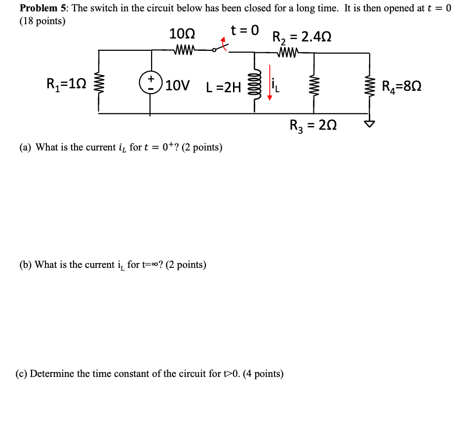 Solved Problem 5: The switch in the circuit below has been | Chegg.com