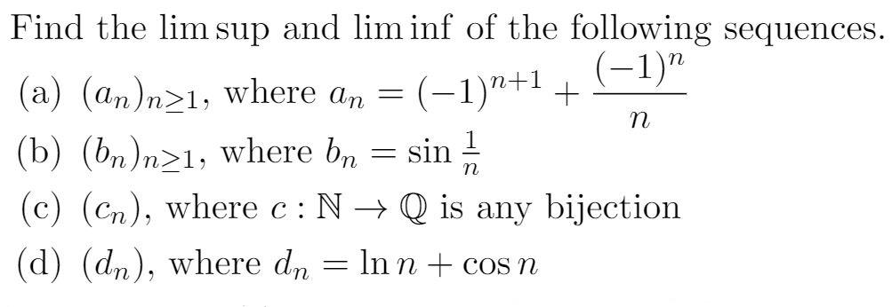 Solved n т Find the lim sup and lim inf of the following | Chegg.com