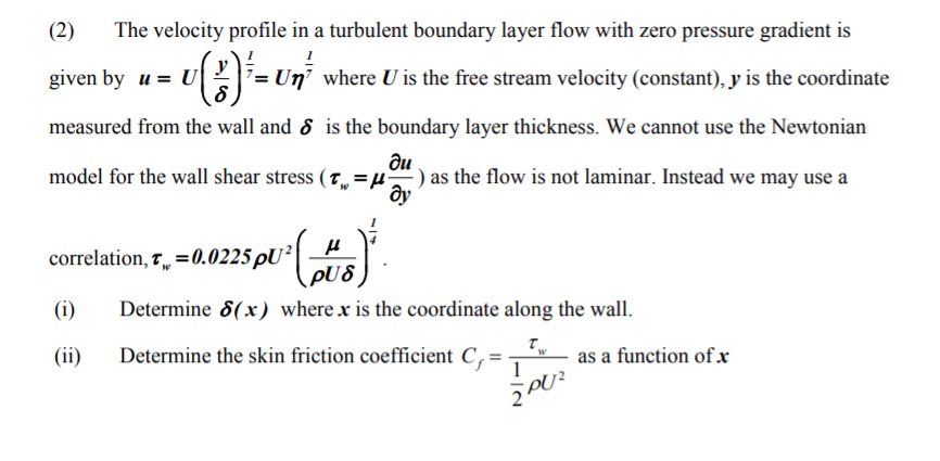 Solved (2) The velocity profile in a turbulent boundary | Chegg.com