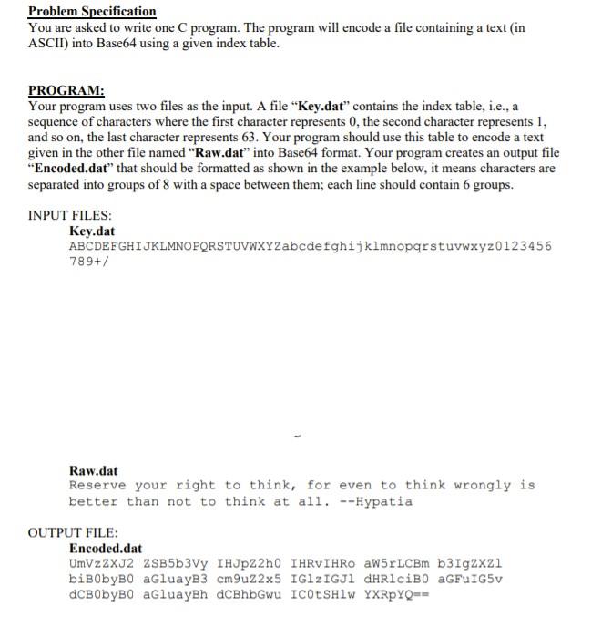 Problem Specification You are asked to write one C | Chegg.com