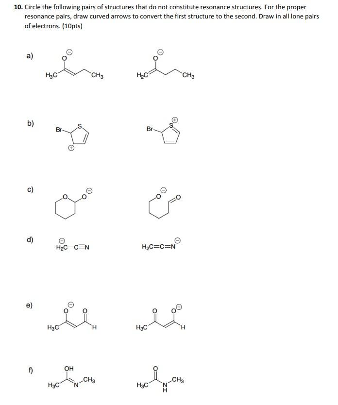 Solved 10. Circle the following pairs of structures that do | Chegg.com