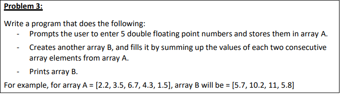 Solved Problem 3: Write a program that does the following: - | Chegg.com