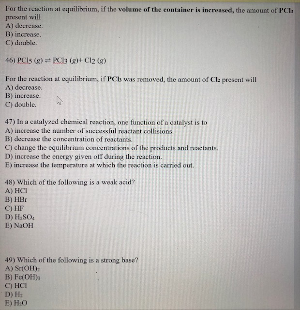 Solved For the reaction at equilibrium, if the volume of the | Chegg.com