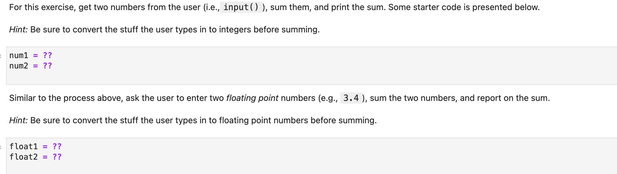 Solved For this exercise, get two numbers from the user | Chegg.com