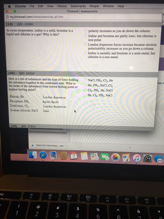 Solved At room temperature, iodine is a solid, bromine is a