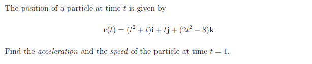 Solved The position of a particle at time t is given by | Chegg.com