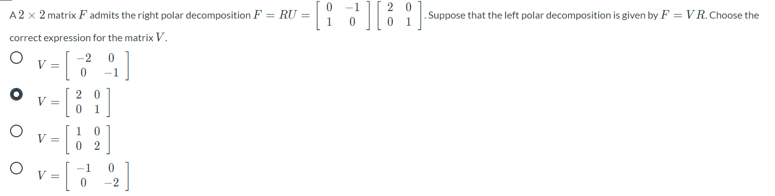 Solved 0 A2 x 2 matrix F admits the right polar | Chegg.com