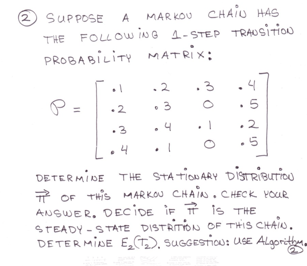 Solved (2 2 SUPPOSE А MARKOU CHAIN HAS THE FOLLOW in G | Chegg.com