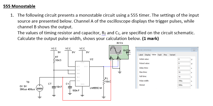Solved 555 Monostable 1. The following circuit presents a | Chegg.com
