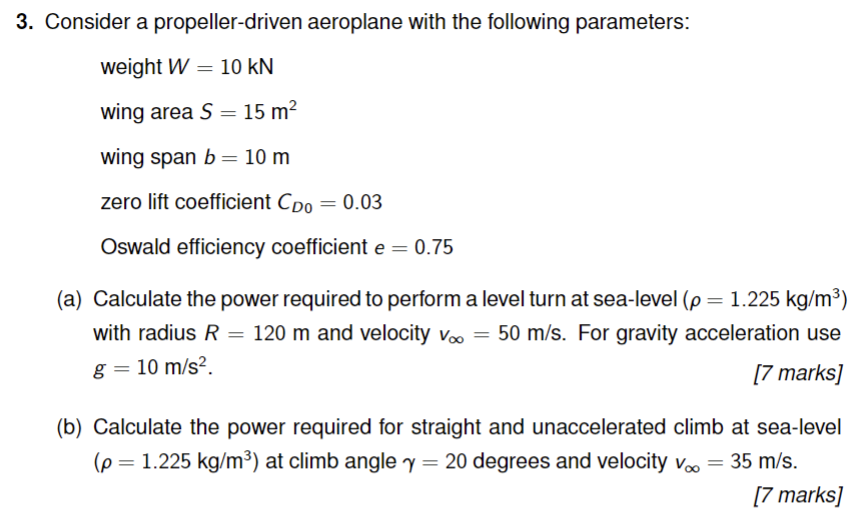Solved Consider a propeller-driven aeroplane with the | Chegg.com