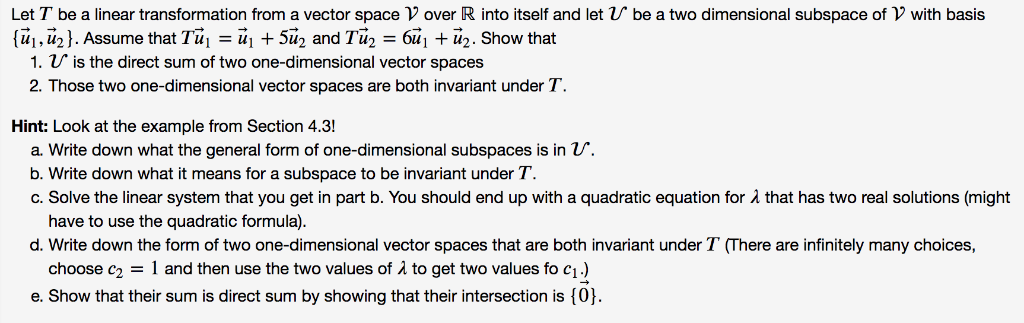 Solved Let T be a linear transformation from a vector space | Chegg.com