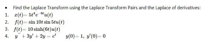 Solved . Find the Laplace Transform using the Laplace | Chegg.com