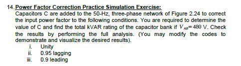 Solved 14. Power Factor Correction Practice Simulation | Chegg.com
