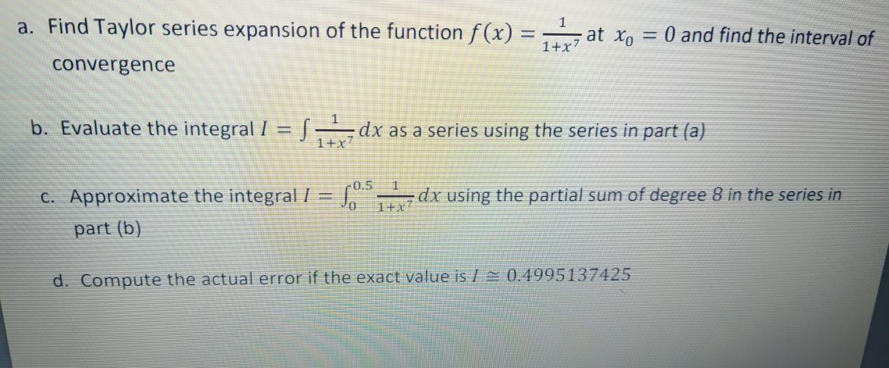Solved a. Find Taylor series expansion of the function | Chegg.com