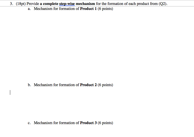 Solved 2. (6 pts) Draw the structures of the three possible | Chegg.com