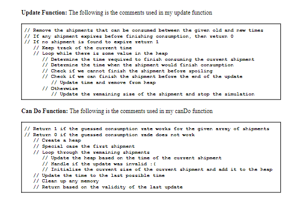Update Function: The following is the comments used in my update function
\( / / \) Remove the shipments that can be consumed