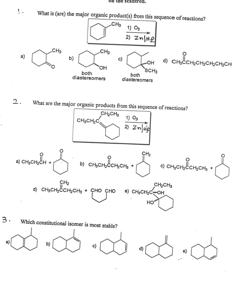 Solved Ne Scantron. ! What Is (are) The Major Organic 