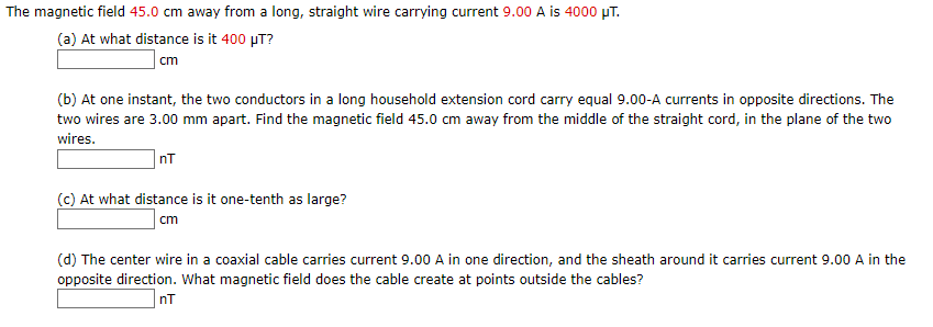 Solved The magnetic field 45.0 cm away from a long, straight | Chegg.com