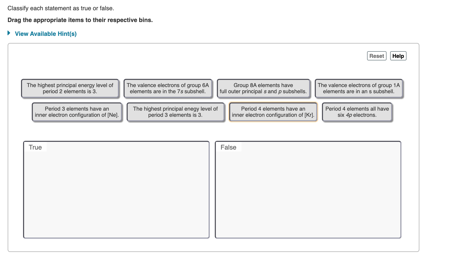 Solved Classify Each Statement As True Or False Drag The Chegg