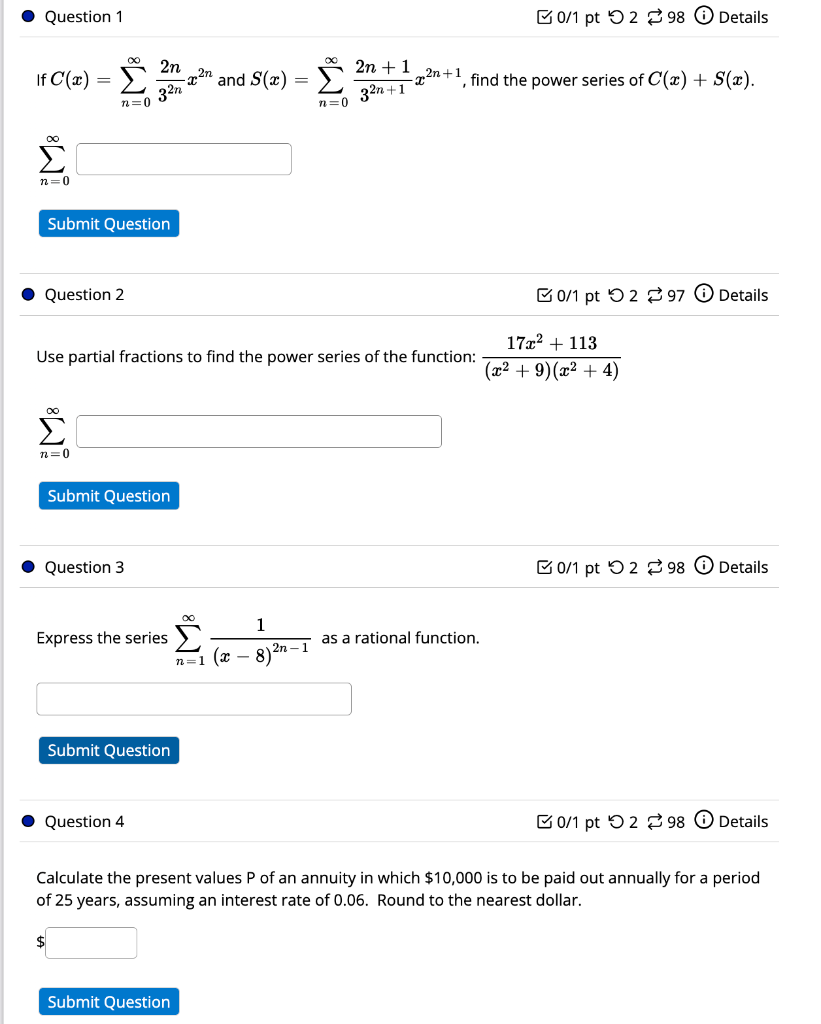 Solved Question 1 B0/1 Pt 32 98 Details 2n 2n +1 *C(α) = Σ. | Chegg.com