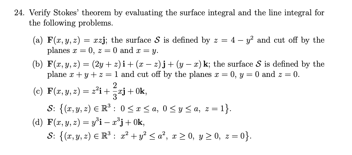 Solved 24 Verify Stokes Theorem By Evaluating The Surface